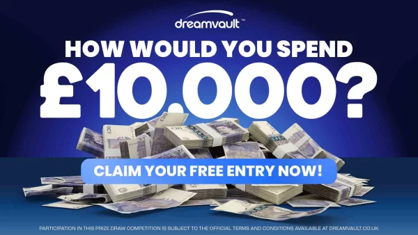 WIN £10,000 + Over 450 Instant Win Prizes 1 FREE TICKET